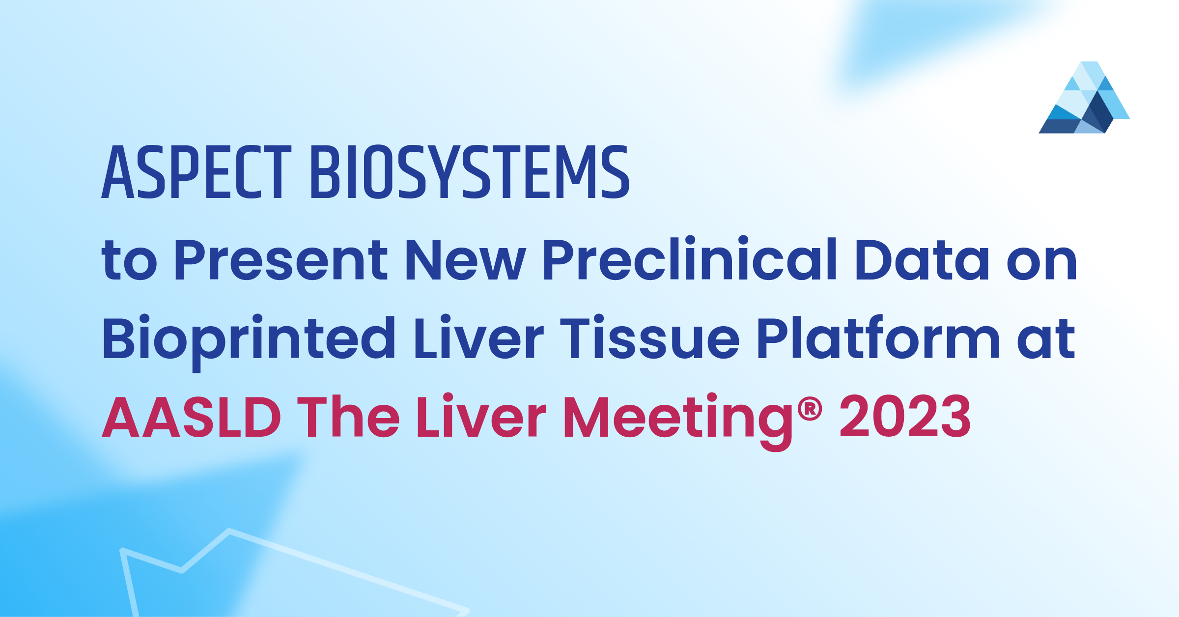 Aspect Biosystems to Present New Preclinical Data on Bioprinted Liver