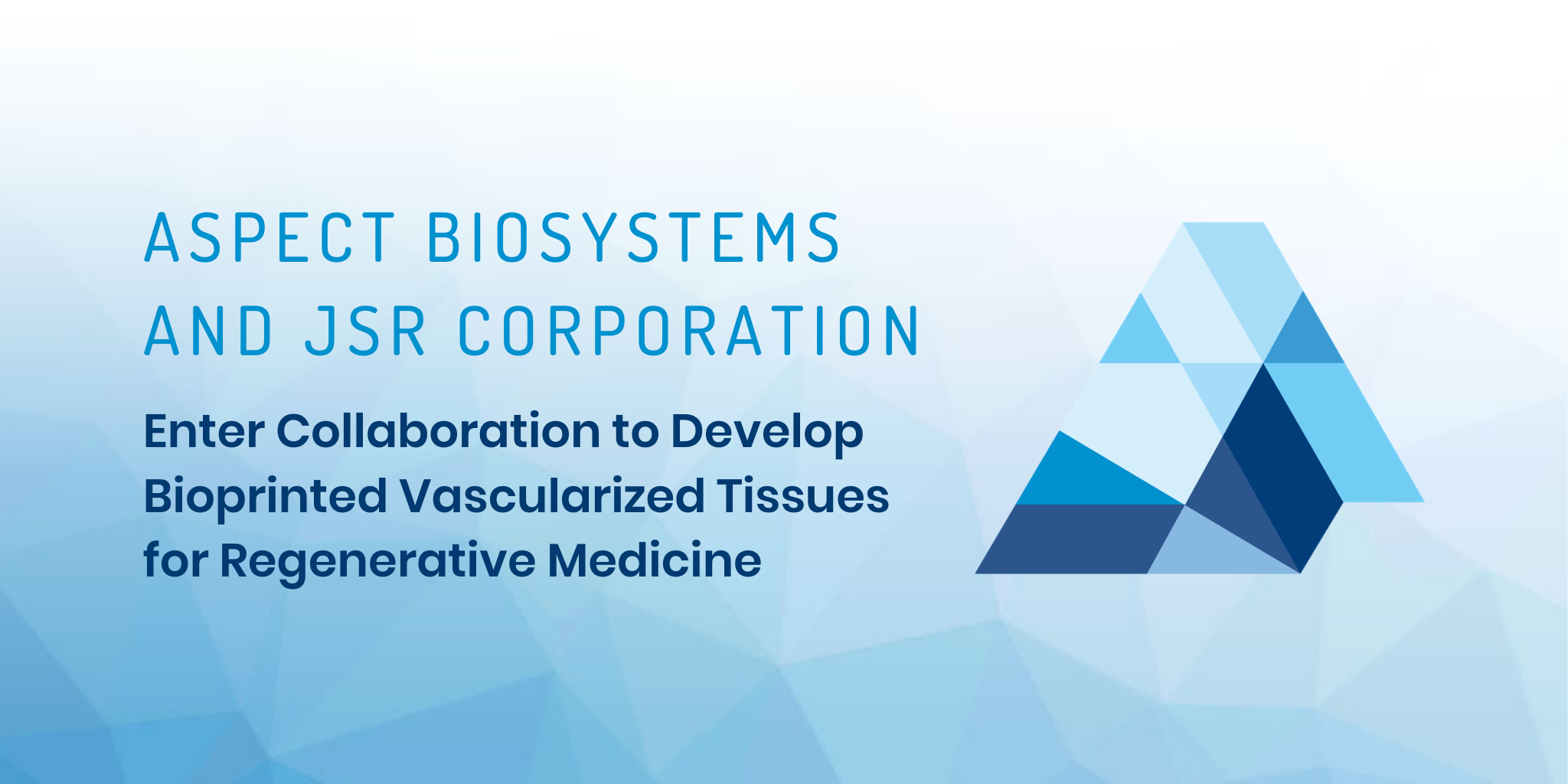 Aspect Biosystems And JSR Corporation Enter Collaboration To Develop ...